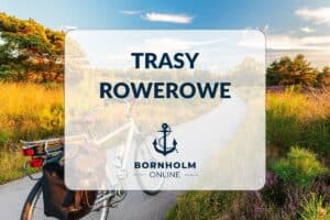 Trasy rowerowe na Bornholmie