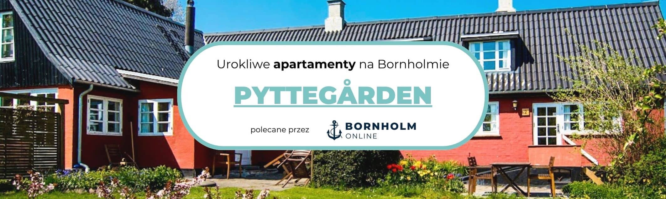 Apartamenty Bornholm Pyttegaården